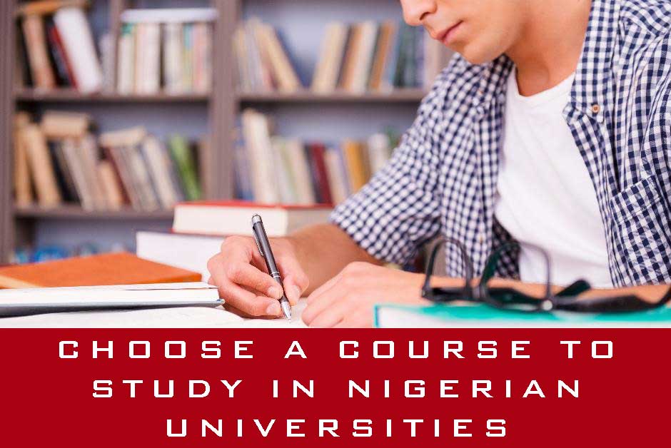 How To Choose A Course To Study In Nigerian Universities